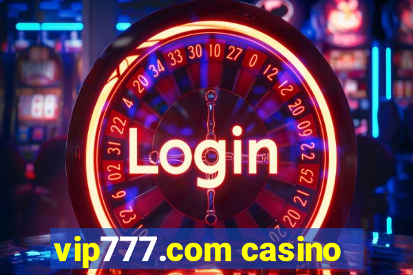 vip777.com casino